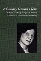 A Country Dweller's Years: Nature Writings by Jessie Kesson