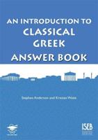 An Introduction to Classical Greek. Answer Book