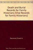 Death and Burial Records for Family Historians