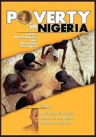 Poverty in Nigeria: Causes, Manifestations and Alleviation Strategies