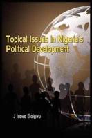 Topical Issues in Nigeria's Political Development