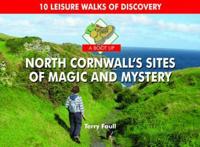 A Boot Up North Cornwall's Sites of Magic & Mystery