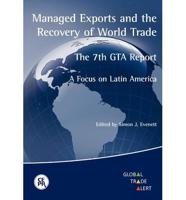 Managed Exports and the Recovery of World Trade