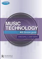 Edexcel AS Music Technology Revision Guide