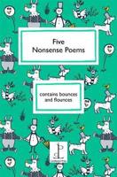 Five Nonsense Poems