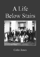 A Life Below Stairs