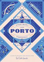Everybody Loves Porto Portugal