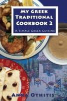 My Greek Traditional Cookbook 2