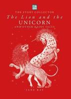 The Lion & The Unicorn and Other Hairy Tales