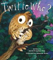 Twit-to-Who?
