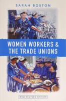 Women Workers and the Trade Unions