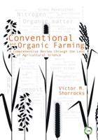 Conventional and Organic Farming