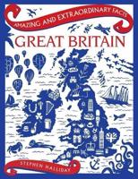 Amazing and Extraordinary Facts. Great Britain