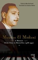 Maurice El Médioni: A Memoir