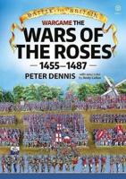 Wargame the Wars of the Roses 1455-1487