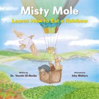 Misty Mole and the Eating Adventure