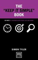 The "Keep It Simple" Book
