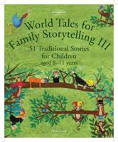 World Tales for Family Storytelling III