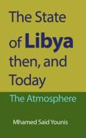 The State of Libya then, and Today: The Atmosphere