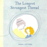 The Longest Strongest Thread