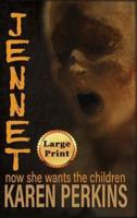 JENNET: now she wants the children