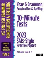 Year 6 Grammar, Punctuation & Spelling 10-Minute Tests