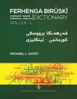 FERHENGA BIRÛSKÎ - Kurmanji-English Dictionary - Volume One