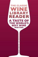 The Classic Wine Library Reader