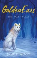GoldenEars: The Pale Skulls