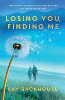 Losing You, Finding Me