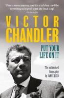 Victor Chandler: Put Your Life on It