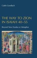 The Way to Zion in Isaiah 40-55