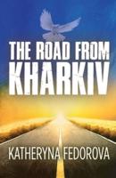 The Road from Kharkiv