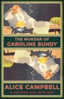 The Murder of Caroline Bundy