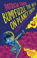 Bumpfizzle the Best on Planet Earth