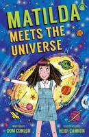 Matilda Meets the Universe