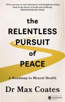 The Relentless Pursuit of Peace