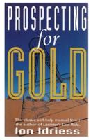 Prospecting for Gold