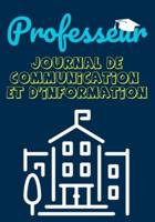 Professeur Journal De Communication: Enregistrez tous les détails de l'élève, du parent, du contact d'urgence et de la santé   7 x 10 pouces   80 pages