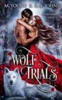 Wolf Trials: Young Adult Paranormal Romance