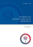 Journal of Gospel and Acts Research Volume 7