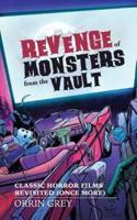 Revenge of Monsters from the Vault
