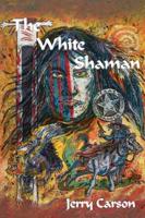 The White Shaman