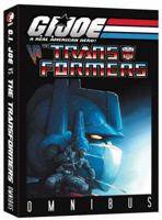 G .I. Joe Vs. The Transformers Omnibus