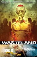 Wasteland. Book 03 Black Steel in the Hour of Chaos