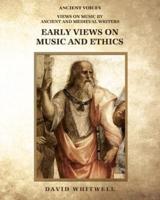 Early Views on Music and Ethics