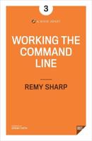 Working the Command Line