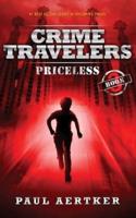 Priceless: Crime Travelers Spy School Mystery & International Adventure Series