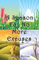 A Season for No More Excuses