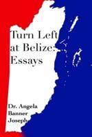 Turn Left at Belize